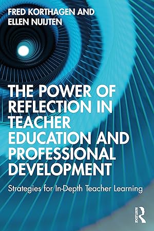 Seller image for The Power of Reflection in Teacher Education and Professional Development for sale by moluna