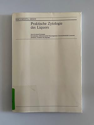 Praktische Zytologie des Liquors.