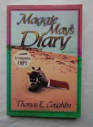 Seller image for Maggie May's Diary : SIGNED COPY for sale by Barassie Books