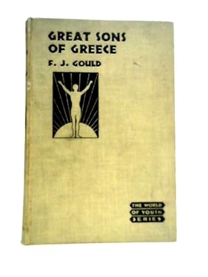 Imagen del vendedor de The World of Youth Series, No. 1: Great Sons of Greece. a la venta por World of Rare Books