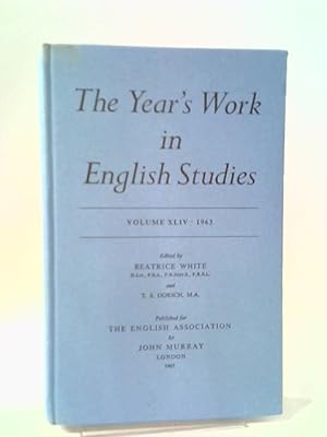 Bild des Verkufers fr The Year's Work In English Studies. Volume XLIV 1963. zum Verkauf von World of Rare Books