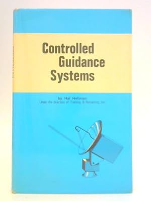 Image du vendeur pour Controlled Guidance Systems mis en vente par World of Rare Books