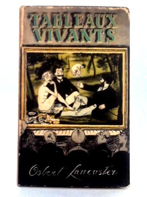 Bild des Verkufers fr Tableaux Vivants zum Verkauf von World of Rare Books