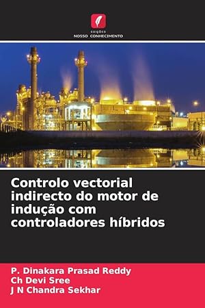 Bild des Verkufers fr Controlo vectorial indirecto do motor de induo com controladores hbridos zum Verkauf von moluna