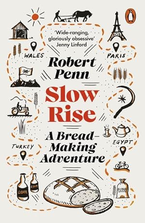 Imagen del vendedor de Slow Rise: A Bread-Making Adventure a la venta por BuchWeltWeit Ludwig Meier e.K.