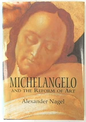 Immagine del venditore per Michelangelo and the Reform of Art venduto da PsychoBabel & Skoob Books
