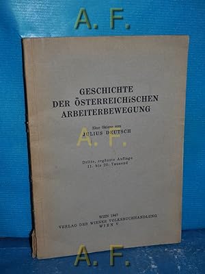 Seller image for Geschichte der sterreichischen Arbeiterbewegung : eine Skizze. for sale by Antiquarische Fundgrube e.U.
