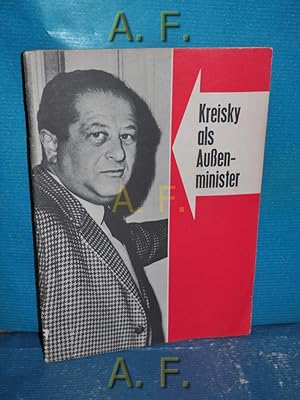 Seller image for Kreisky als Aussenminister. for sale by Antiquarische Fundgrube e.U.