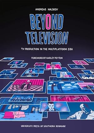 Bild des Verkufers fr Beyond Television, 13: TV Production in the Multiplatform Era zum Verkauf von moluna