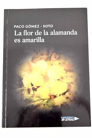 Seller image for La flor de la alamanda es amarilla for sale by Alcan Libros