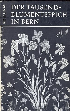 Bild des Verkufers fr Der Tausenblumenteppich in Bern zum Verkauf von Paderbuch e.Kfm. Inh. Ralf R. Eichmann
