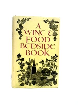 Imagen del vendedor de Wine & Food Bedside Book a la venta por World of Rare Books