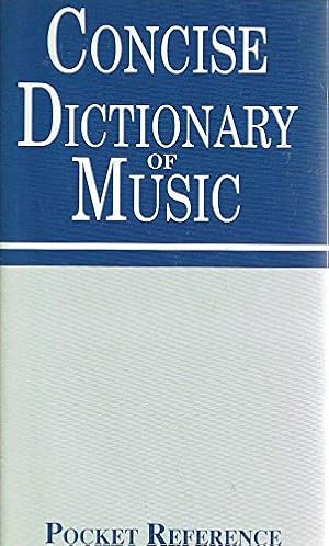 Immagine del venditore per Concise Dictionary of Music (Pocket Reference Series) venduto da Redux Books