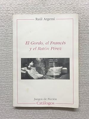 Imagen del vendedor de El Gordo, el francs y el Ratn Prez a la venta por Campbell Llibres