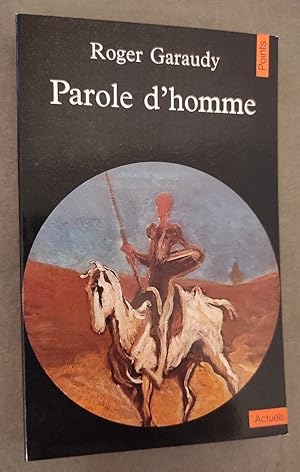 Seller image for Parole d'homme. for sale by Librairie Pique-Puces