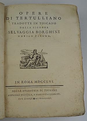 Bild des Verkufers fr Opere& tradotte in toscano dalla signora Selvaggia Borghini nobile pisana. zum Verkauf von Studio Bibliografico Benacense