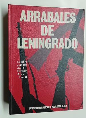 ARRABALES DE LENINGRADO. - VADILLO, Fernando.