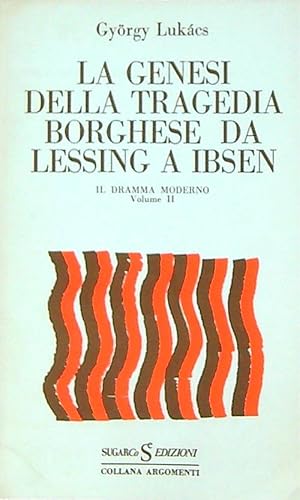 Bild des Verkufers fr La genesi della tragedia borghese da Lessing a Ibsen. Il dramma moderno Volume 2 zum Verkauf von Librodifaccia