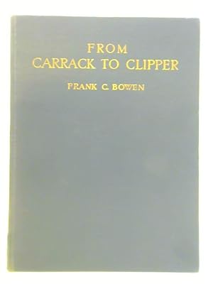 Imagen del vendedor de From Carrack to Clipper a la venta por World of Rare Books