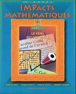 Image du vendeur pour Impacts Mathmatiques, Module 4 (12e anne) mis en vente par Librairie  la bonne occasion