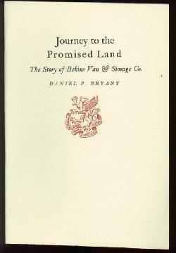 Immagine del venditore per Journey to the Promised Land, The Story of Bekins Van & Storage Co. venduto da Librairie  la bonne occasion