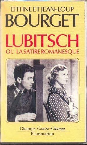 Bild des Verkufers fr Lubitsch ou la satire romanesque. zum Verkauf von Librairie  la bonne occasion