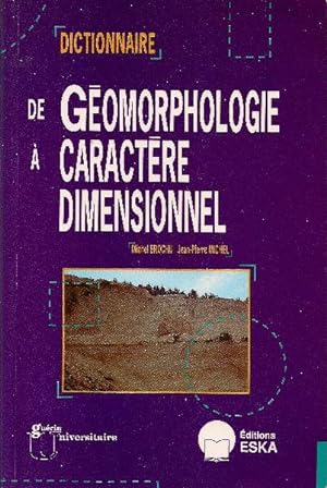 Bild des Verkufers fr Dictionnaire de gomorphologie  caractre dimensionnel. zum Verkauf von Librairie  la bonne occasion