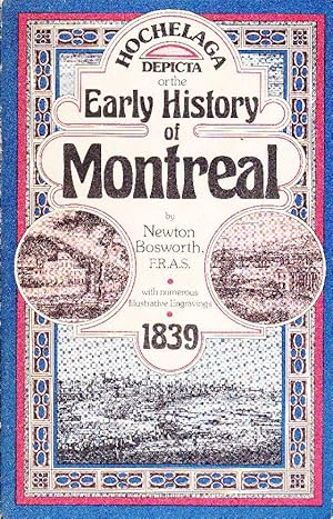 Seller image for Hochelaga Depicta or the Early History of Montreal. for sale by Librairie  la bonne occasion