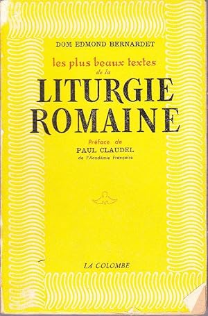 Bild des Verkufers fr Les plus beaux textes de la liturgie romaine. zum Verkauf von Librairie  la bonne occasion