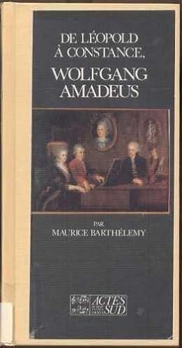 Immagine del venditore per De Lopold  Constance, Wolfgang Amadeus venduto da Librairie  la bonne occasion