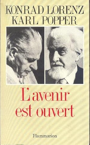 Seller image for L'avenir est ouvert. Entretien d'Altenberg. Textes du Symposium Popper  Vienne. for sale by Librairie  la bonne occasion