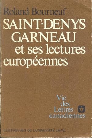 Bild des Verkufers fr Saint-Denys Garneau et ses lectures europennes. zum Verkauf von Librairie  la bonne occasion