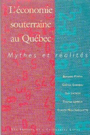 Image du vendeur pour L'conomie souterraine au Qubec. Mythes et ralits. mis en vente par Librairie  la bonne occasion