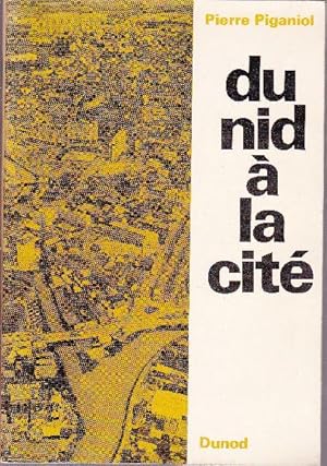 Image du vendeur pour Du nid  la cit. mis en vente par Librairie  la bonne occasion