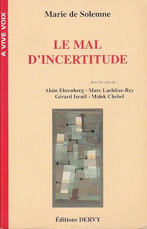 Seller image for Le mal d'incertitude for sale by Librairie  la bonne occasion