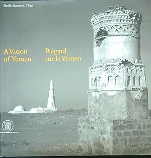 Bild des Verkufers fr A vision of Yemen-Regard sur le Yemen zum Verkauf von Librodifaccia