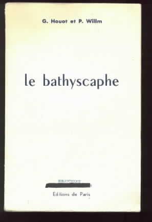 Immagine del venditore per Le bathyscaphe  4.050 m. au fond de l'ocan. venduto da Librairie  la bonne occasion