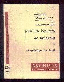 Bild des Verkufers fr Pour un bestiaire de Bernanos. TOME 1: "La symbolique du cheval" zum Verkauf von Librairie  la bonne occasion