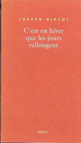 Seller image for C'est en hiver que les jours rallongent. for sale by Librairie  la bonne occasion