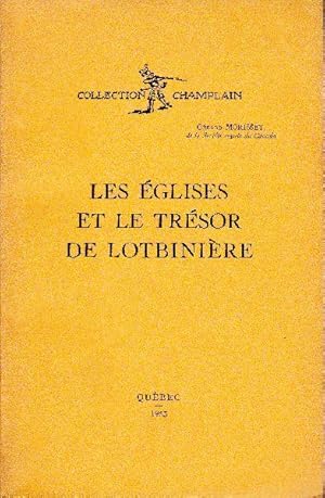 Seller image for Les glises et le trsor de Lotbinire for sale by Librairie  la bonne occasion