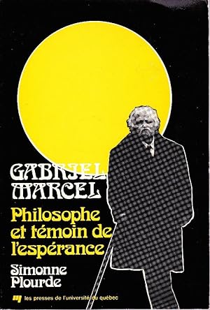 Image du vendeur pour Gabriel Marcel, philosophe et tmoin de l'esprance. mis en vente par Librairie  la bonne occasion