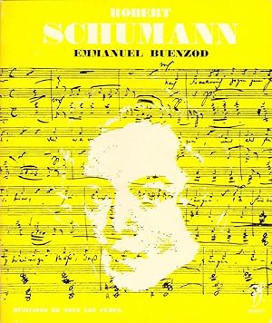 Seller image for Robert Schumann for sale by Librairie � la bonne occasion