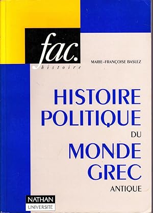 Histoire politique du monde grec antique.