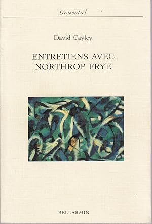 Seller image for Entretiens avec Northrop Frye. for sale by Librairie  la bonne occasion