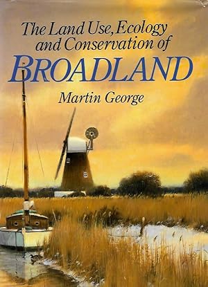 Land Use, Ecology and Conservation of Broadland