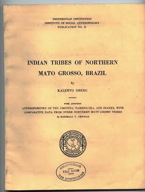 Imagen del vendedor de Indian Tribes of Northern Mato Grosso, Brazil a la venta por Librairie  la bonne occasion