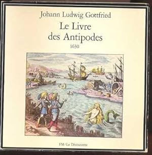 Seller image for Le Livre des Antipodes 1630 for sale by Librairie  la bonne occasion