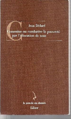 Bild des Verkufers fr Comenius ou combattre la pauvret par l'ducation de tous. zum Verkauf von Librairie  la bonne occasion