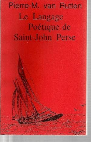 Image du vendeur pour Le langage potique de Saint-John Perse. mis en vente par Librairie  la bonne occasion