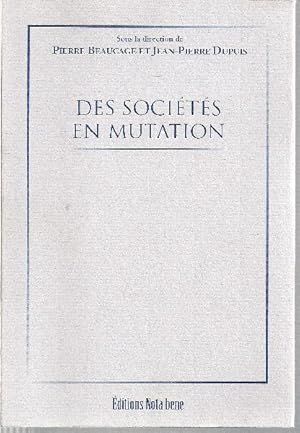 Immagine del venditore per Des socits en mutation. venduto da Librairie  la bonne occasion